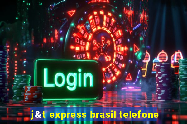 j&t express brasil telefone